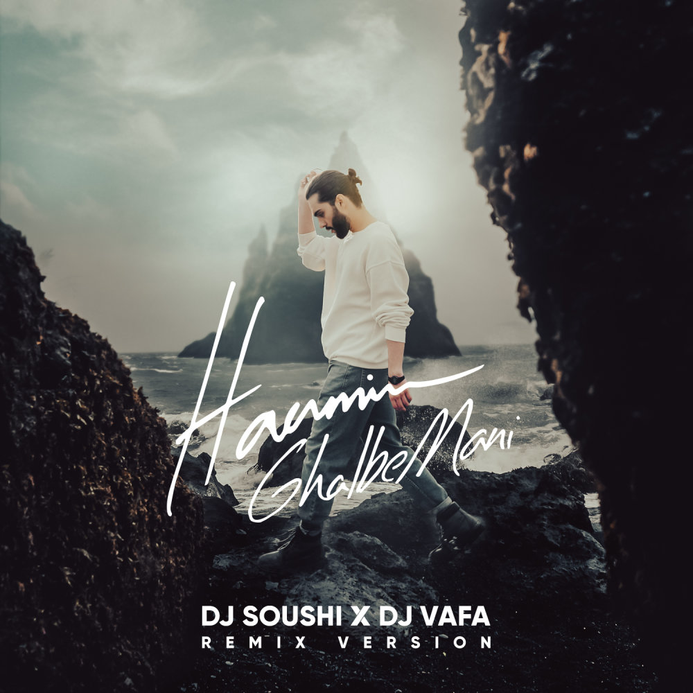 – Ghalbe Mani (DJ Vafa & DJ Soushi Remix)