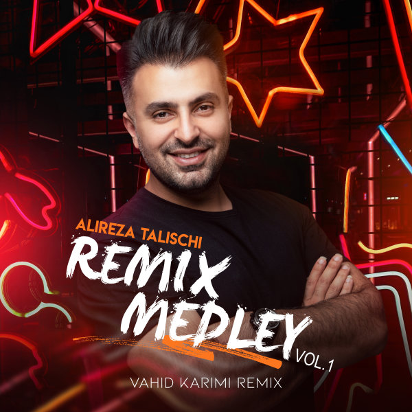 Alireza-Talischi-Remix-Medley-1