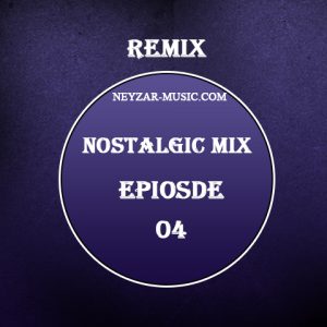 Nostalgic Mix 4